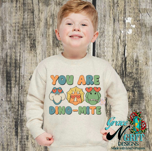Boy: You Are Dino-Mite Sweatshirt