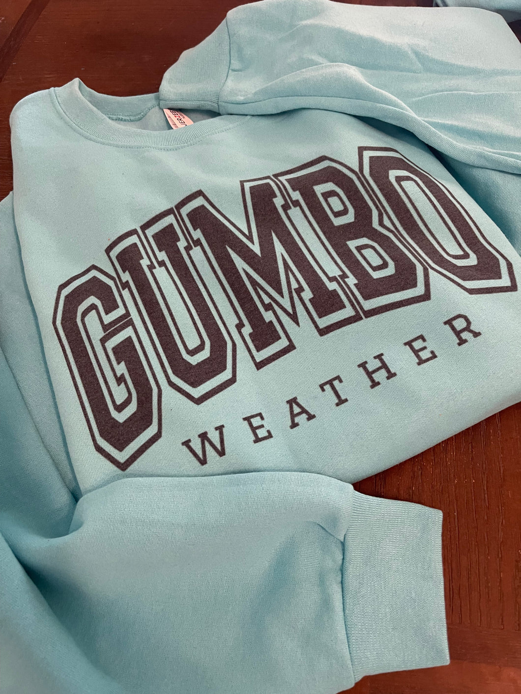 Gumbo Weather Sweatshirt