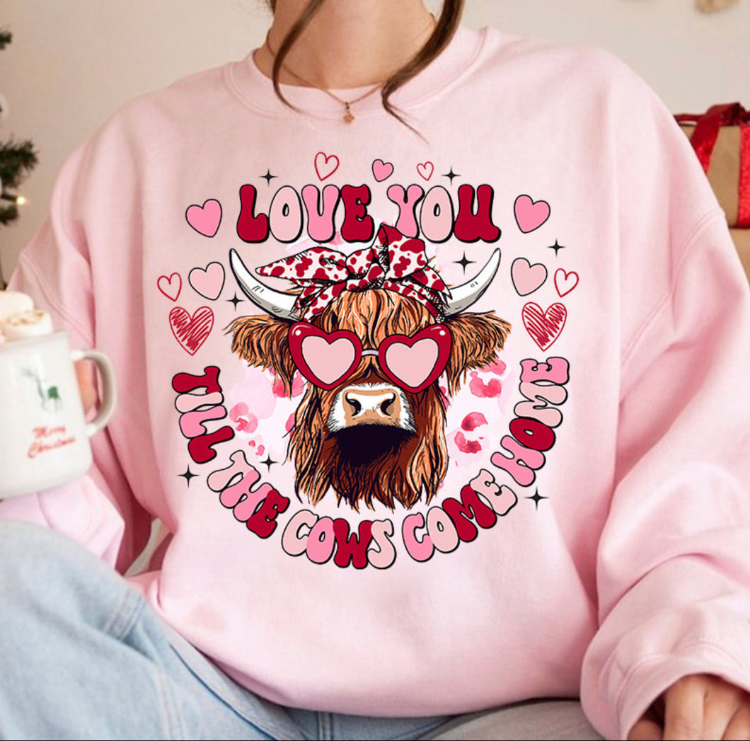 Love You Till the Cows Come Home