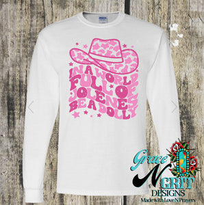 Be A Dolly Long Sleeve