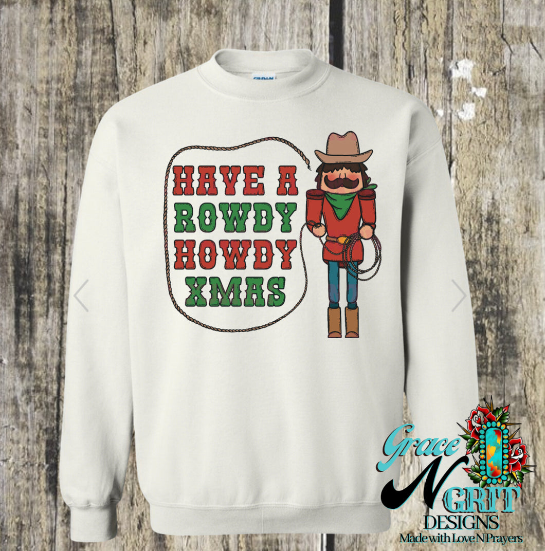Howdy, Rowdy Christmas Sweatshirt