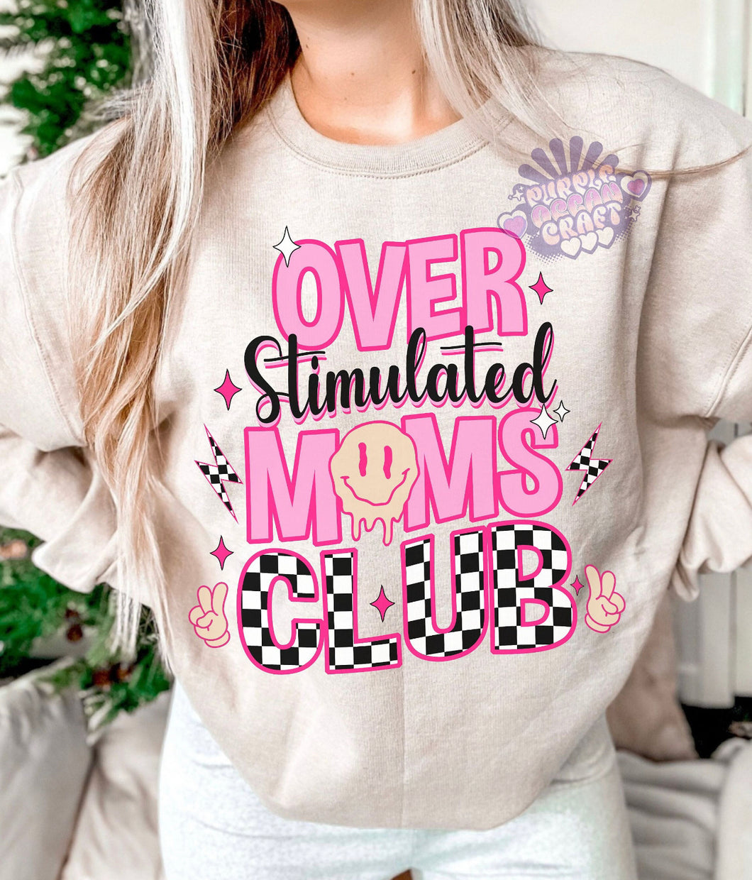 Over Stimulated Moms Club Sweatshirt