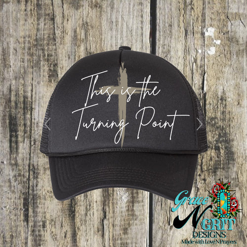 This is the Turning Point Trucker Hat
