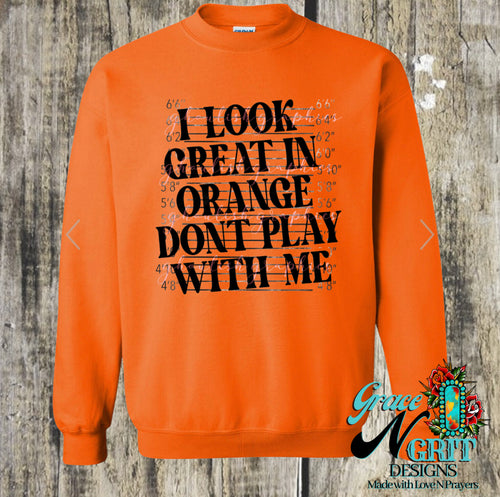 I Look Great In Orange