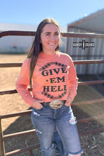 Load image into Gallery viewer, Give 'Em Hell Long Sleeve Tee