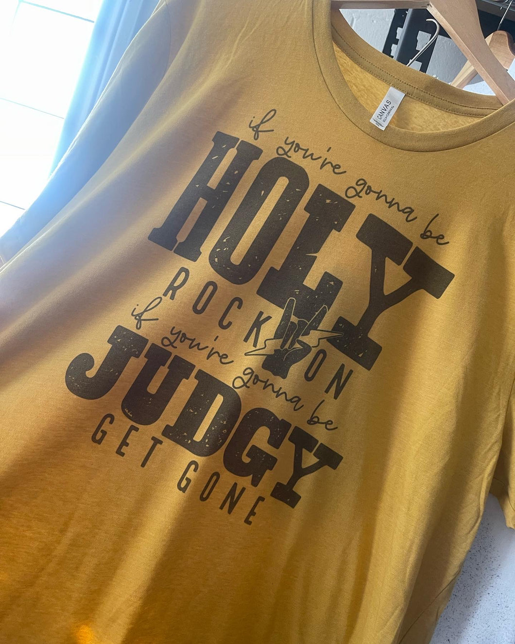 Holy, Judgy Tee