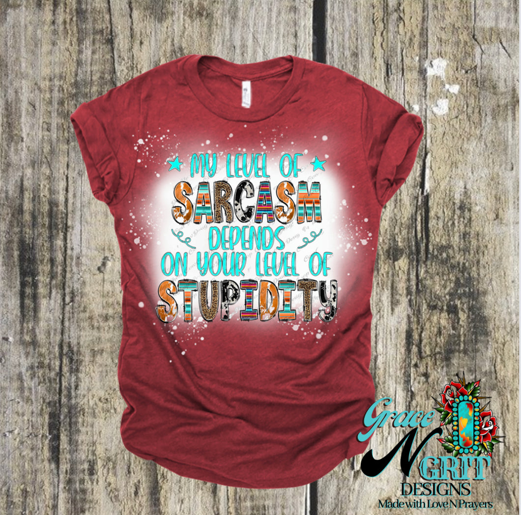 My level of sarcasm