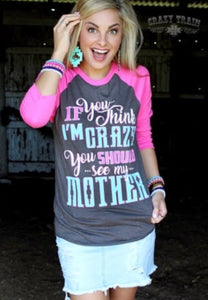 Crazy Mother Baseball Tee