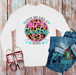 Love Me Like a 90's Country Song Sweatshirt 💙💗