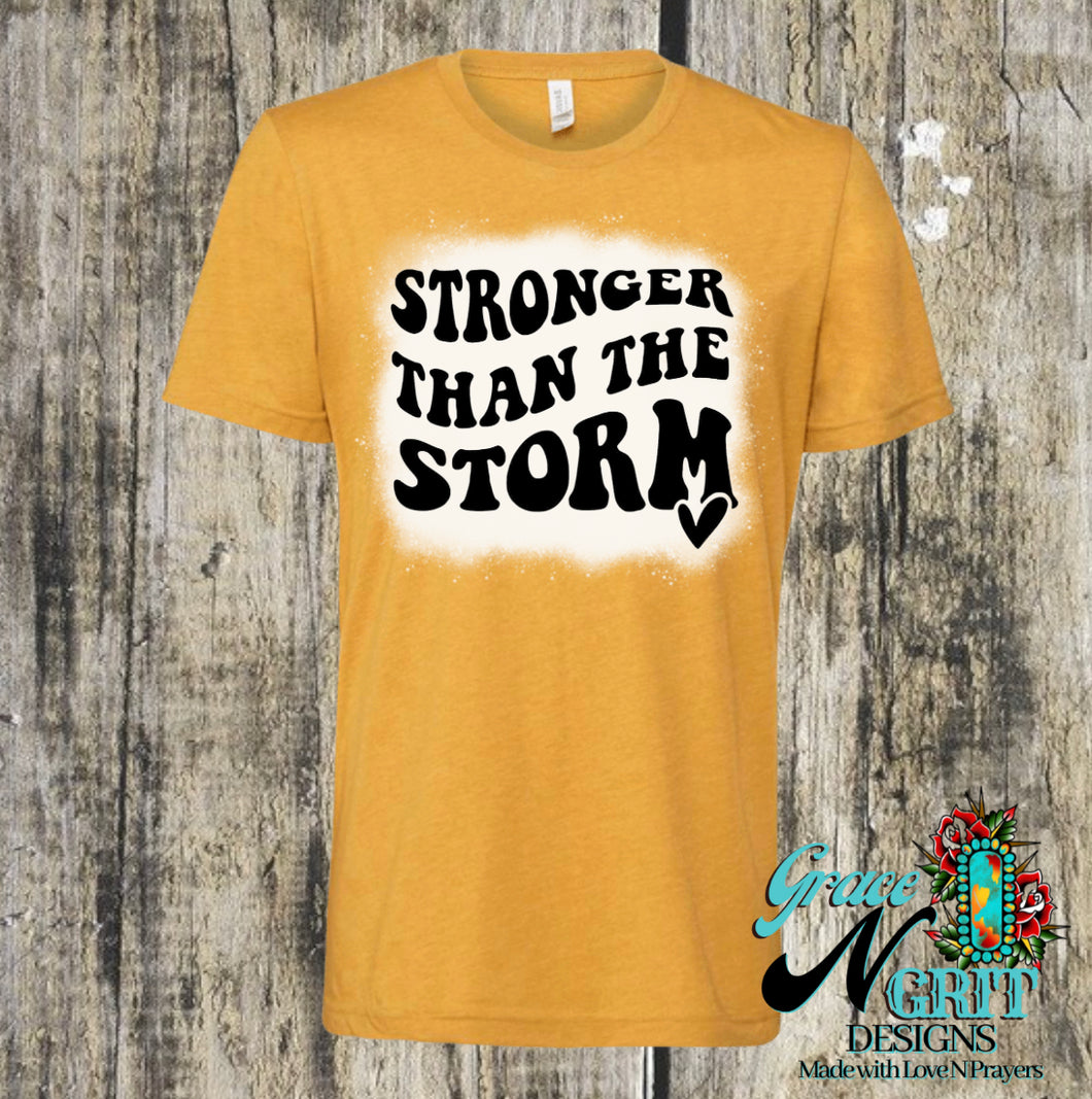 Stronger than the Storm Tee