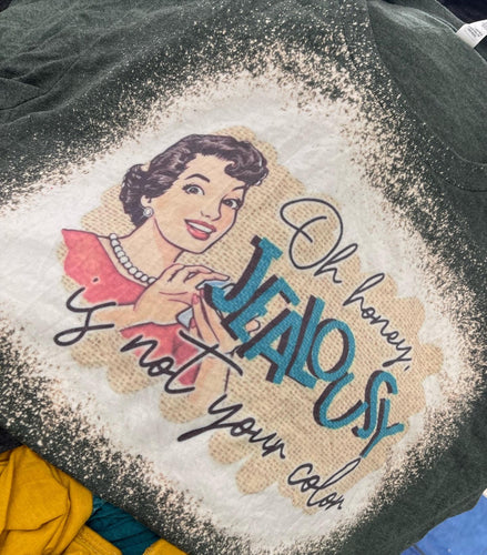 Jealousy Ain't Your Color