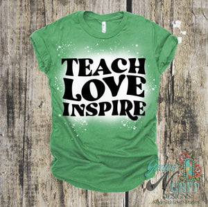Teach, Love, Inspire